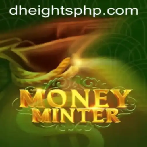 Exploring the Thrilling World of MoneyMinter: A Deep Dive into Gameplay and Strategy with D'HEIGHTS