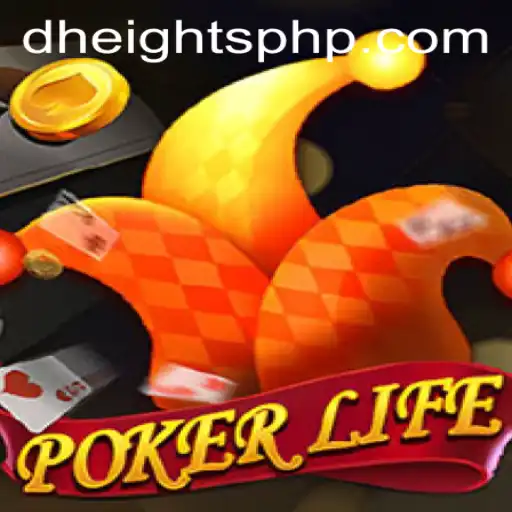 Exploring PokerLife: The Game and Its Connection to D'HEIGHTS
